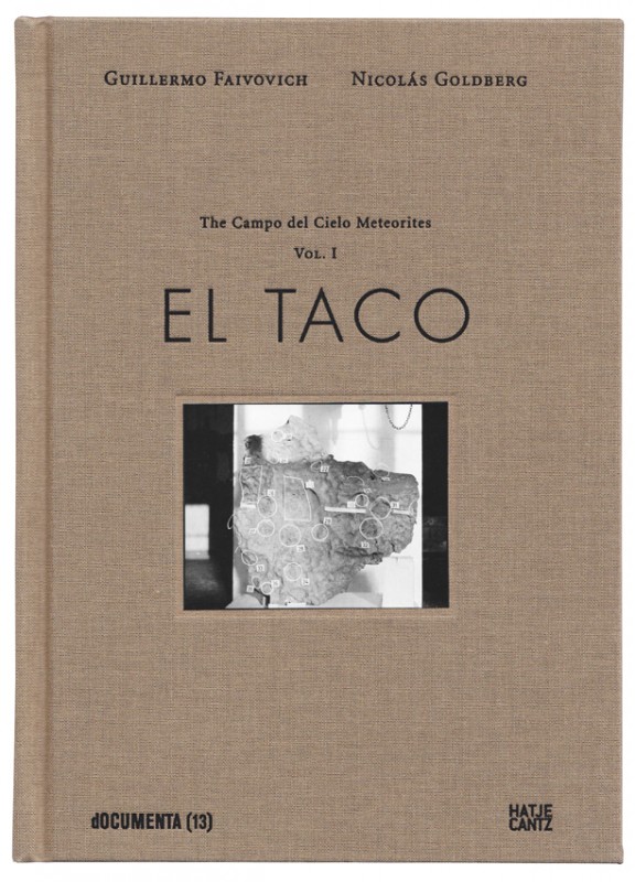 The Campo del Cielo Meteorites, Vol. I, EL TACO