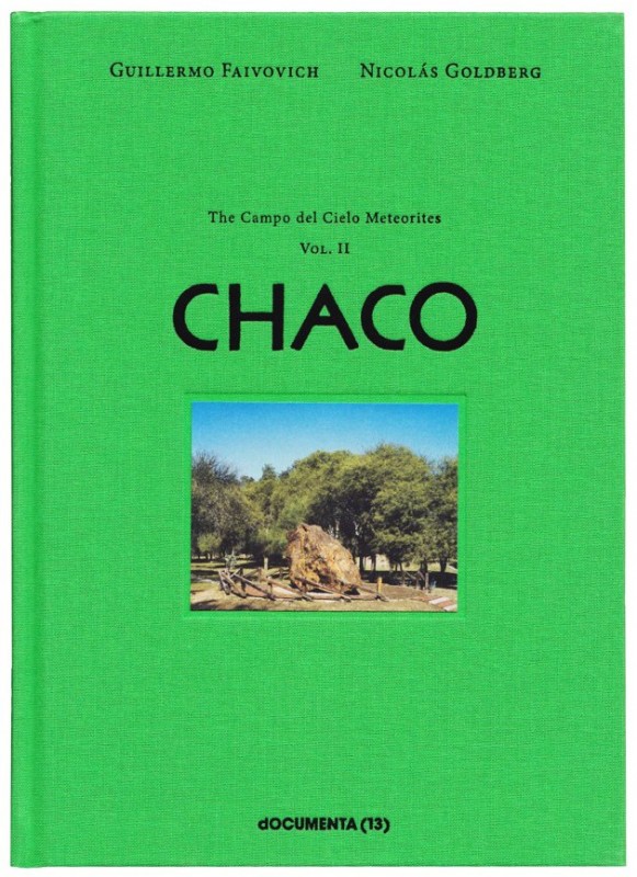 The Campo del Cielo Meteorites, Vol. II, EL CHACO